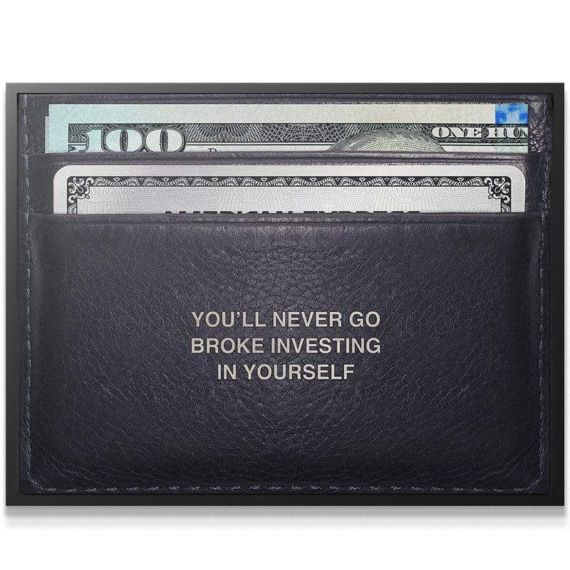 Never Go Broke - IKONICK - IKONICK Original