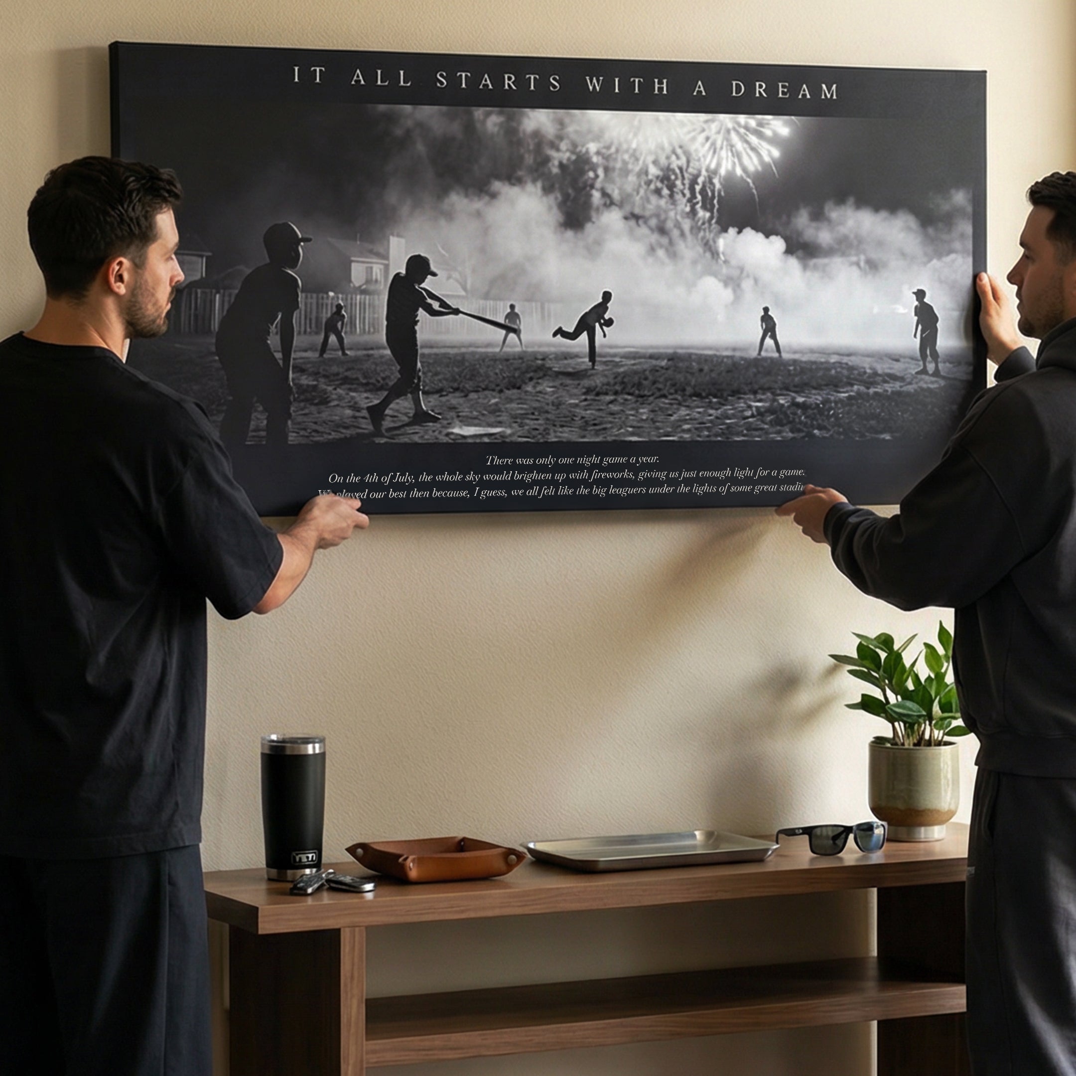 It All Starts With A Dream Sandlot