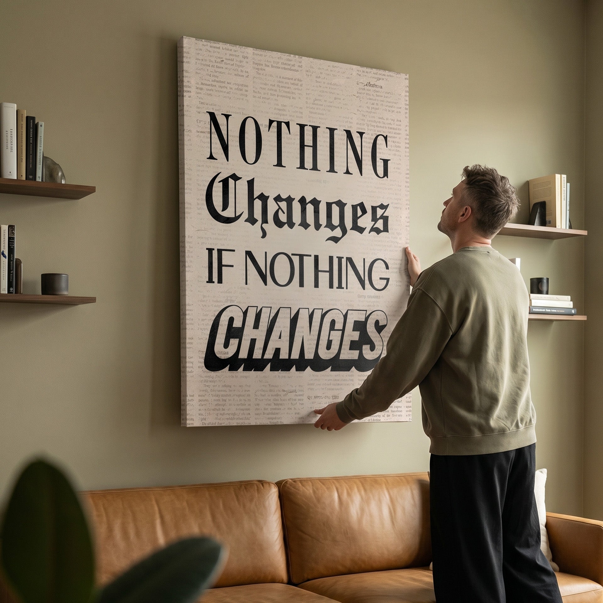 Nothing Changes Newspaper