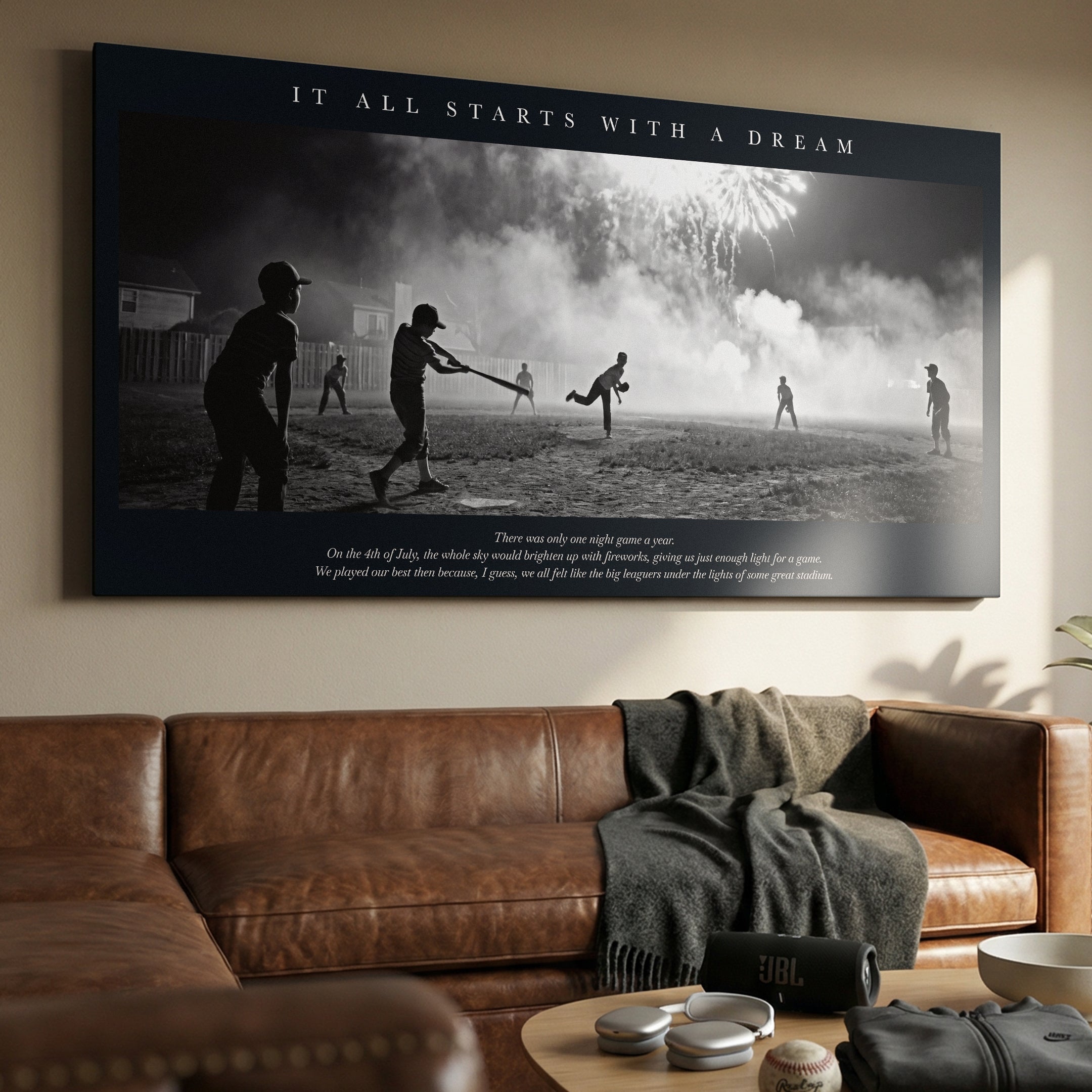 It All Starts With A Dream Sandlot