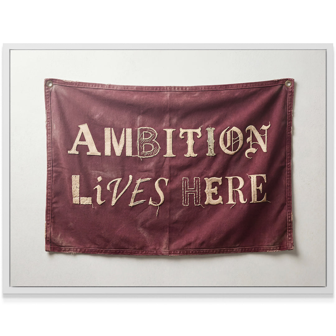 Ambition Lives Here - Flag