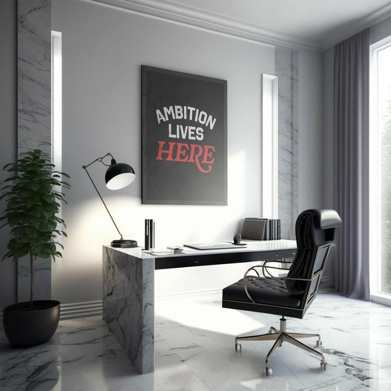 Ambition Lives Here