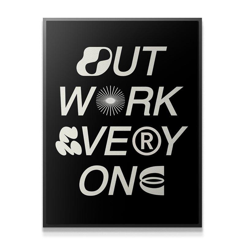Outwork Everyone - IKONICK - IKONICK Original