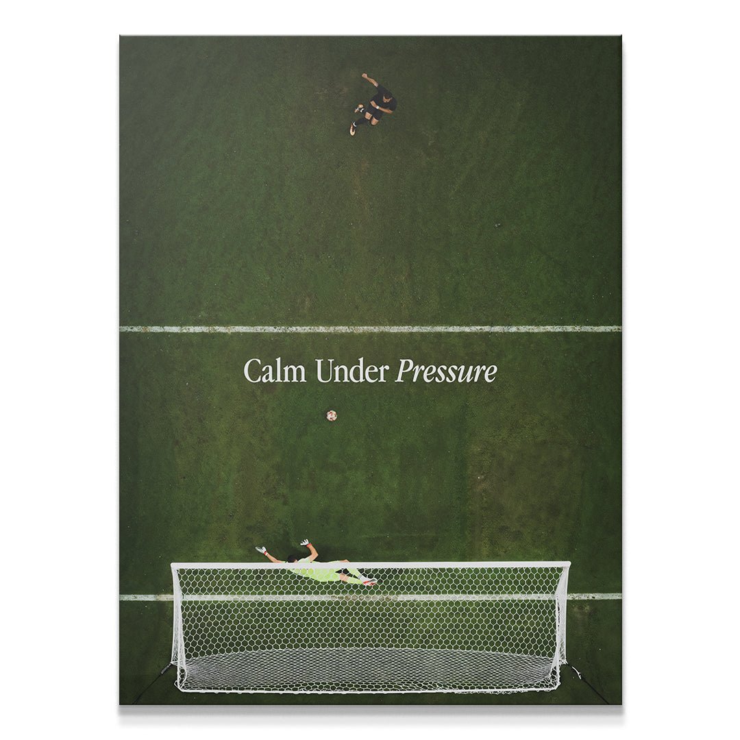 Calm Under Pressure (Soccer) - IKONICK - IKONICK Original