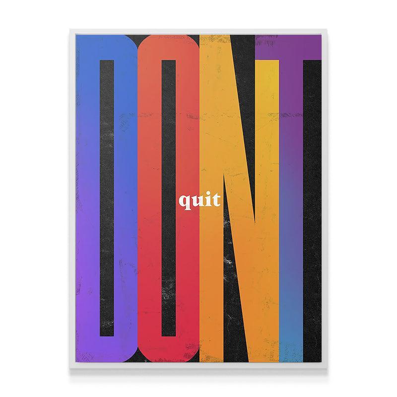 Don't Quit - IKONICK - IKONICK Original