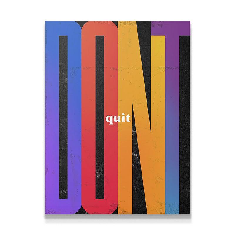 Don't Quit - IKONICK - IKONICK Original