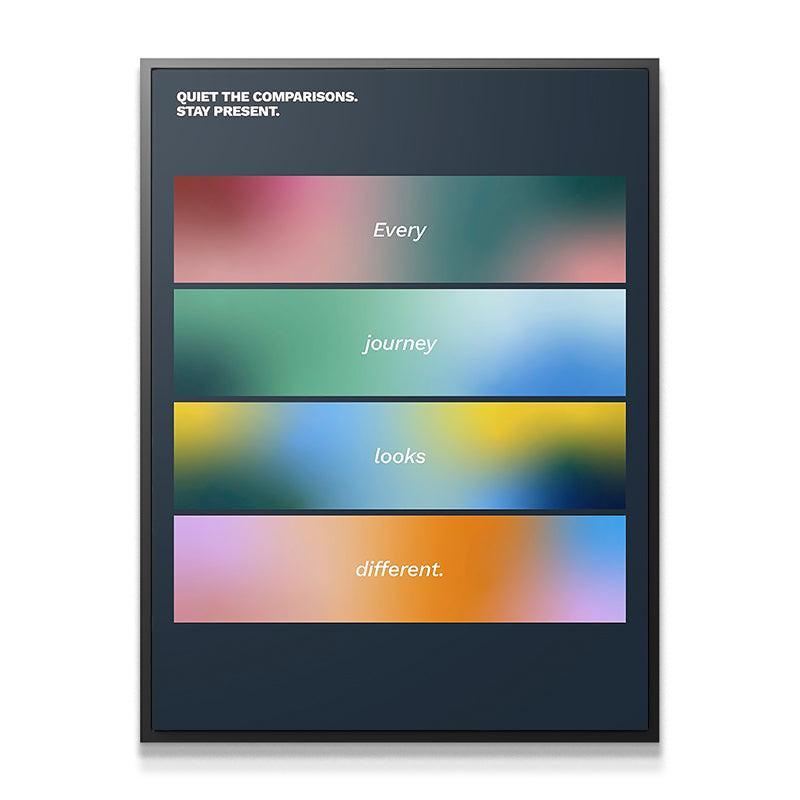 Every Journey Looks Different - IKONICK - Still Life