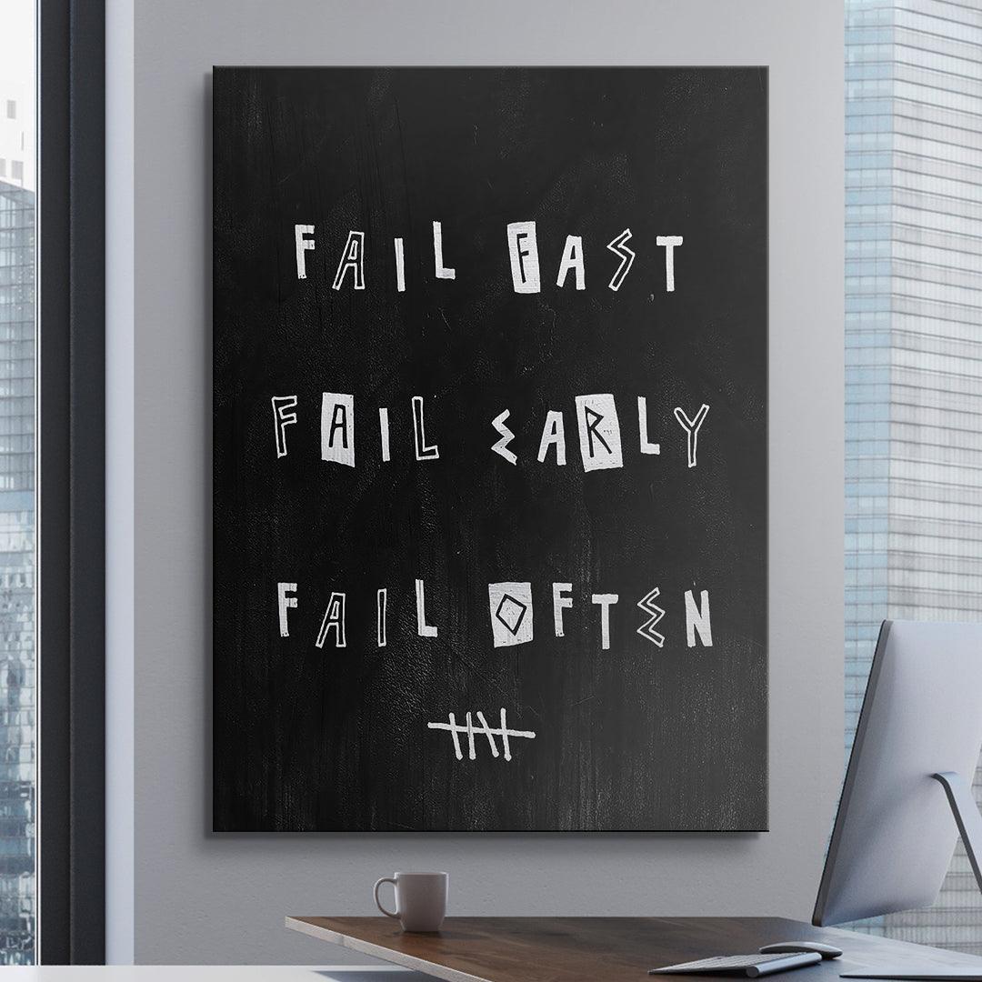 Fail Fast. Fail Early. Fail Often. - IKONICK - For Those Who Sin