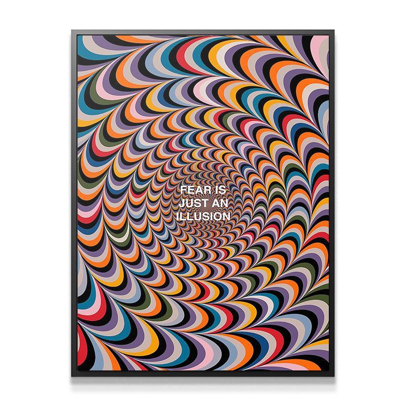 Fear Is Just An Illusion - IKONICK - IKONICK Original
