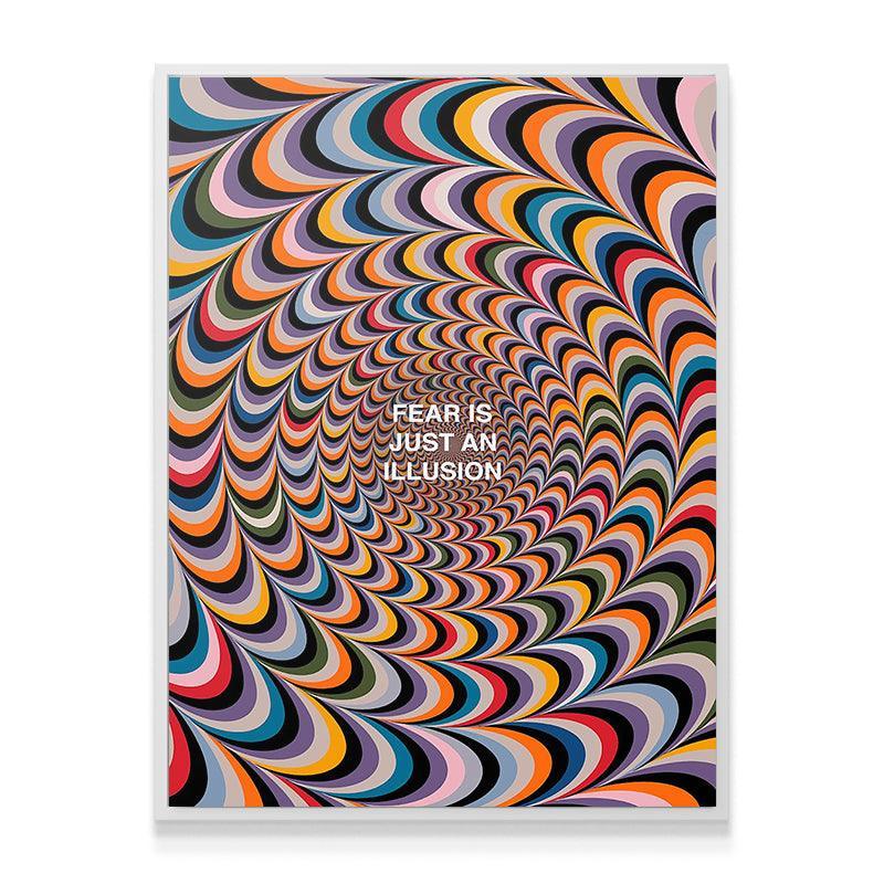 Fear Is Just An Illusion - IKONICK - IKONICK Original