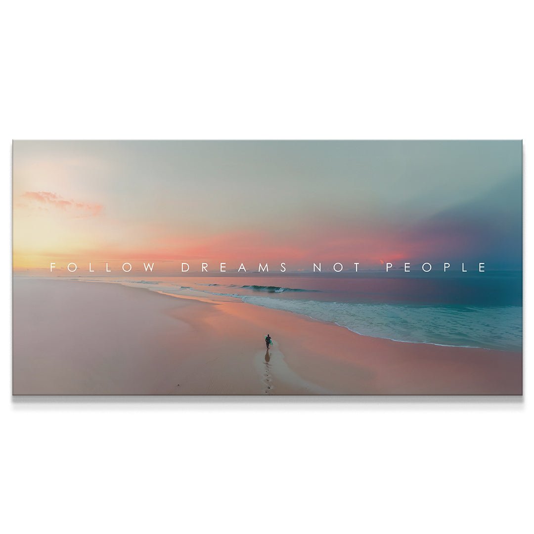Follow Dreams Not People - IKONICK - IKONICK Original