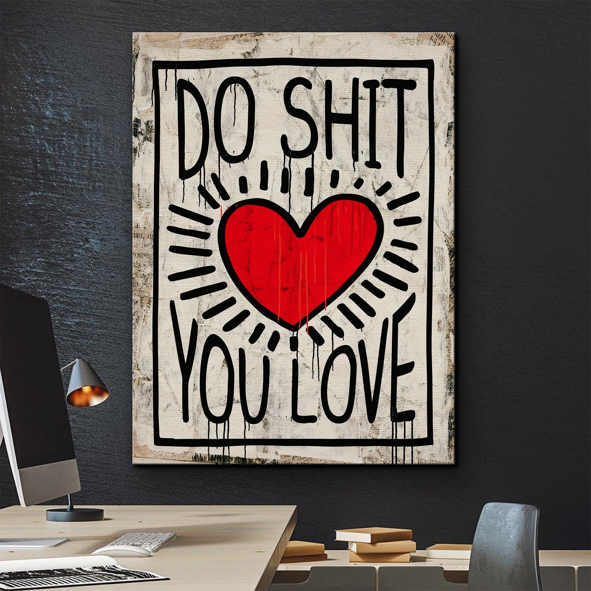 Do Shit You Love - IKONICK - Gary Vee