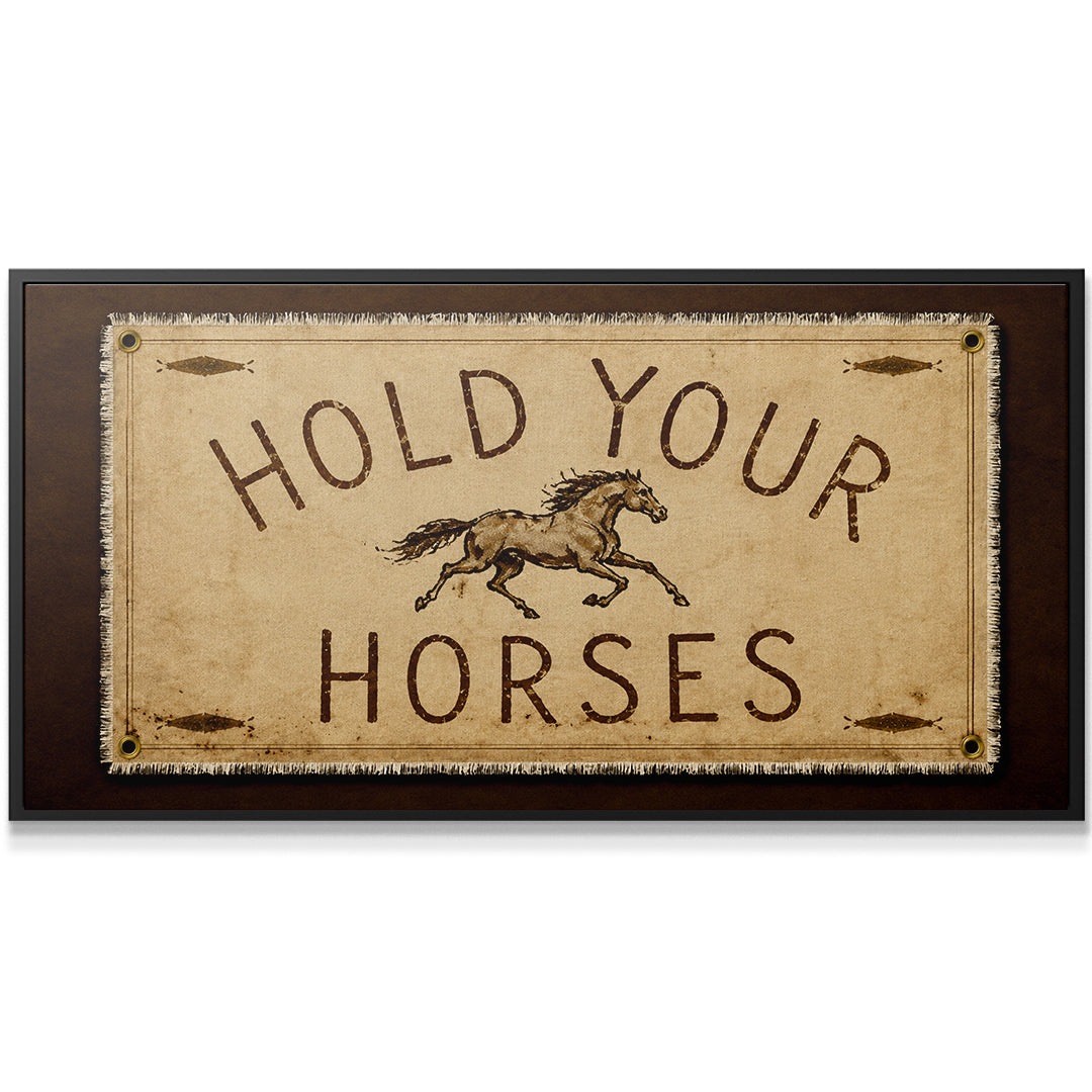 Hold Your Horses