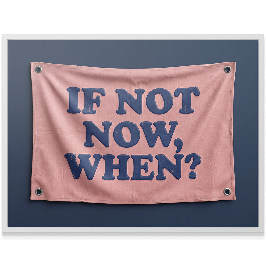 If Not Now - Flag