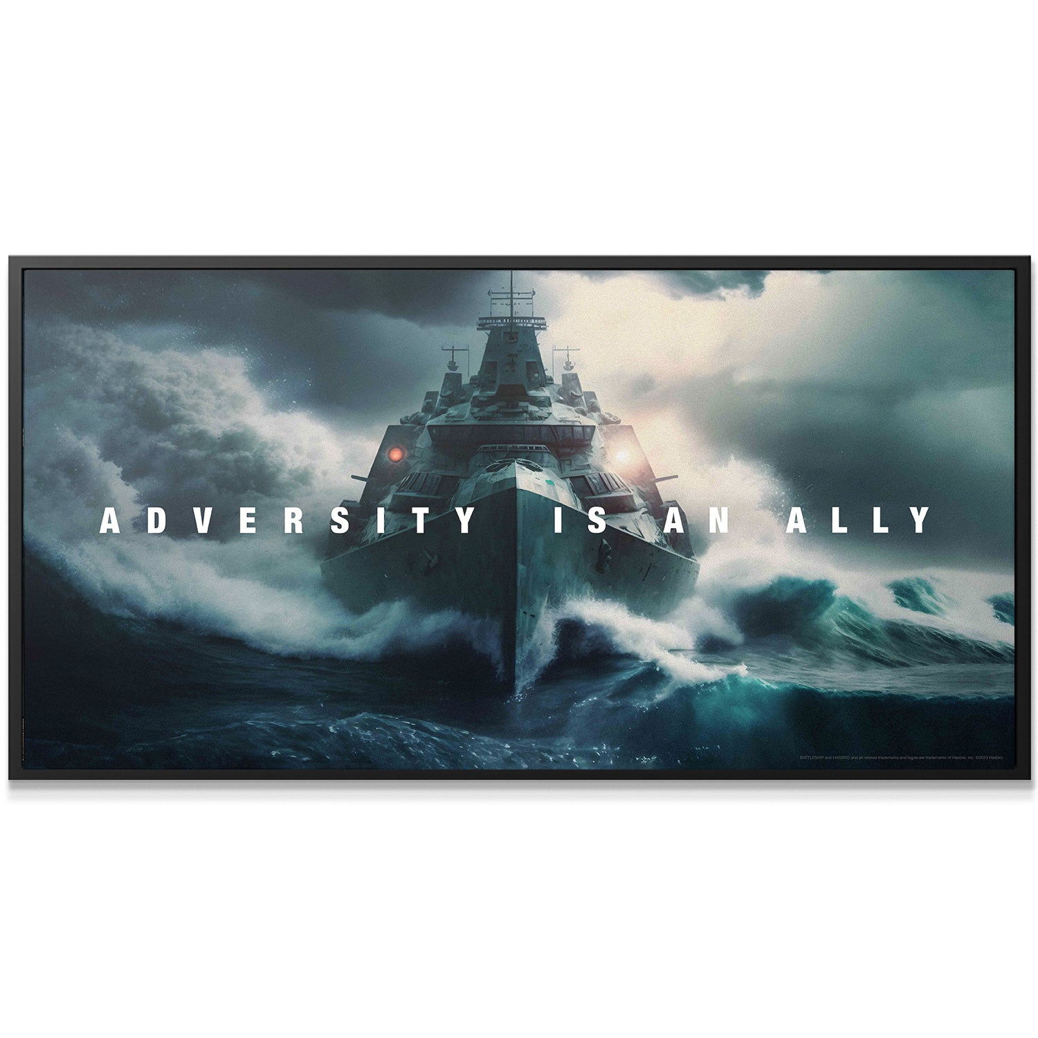 Adversity Is An Ally - IKONICK - Battleship