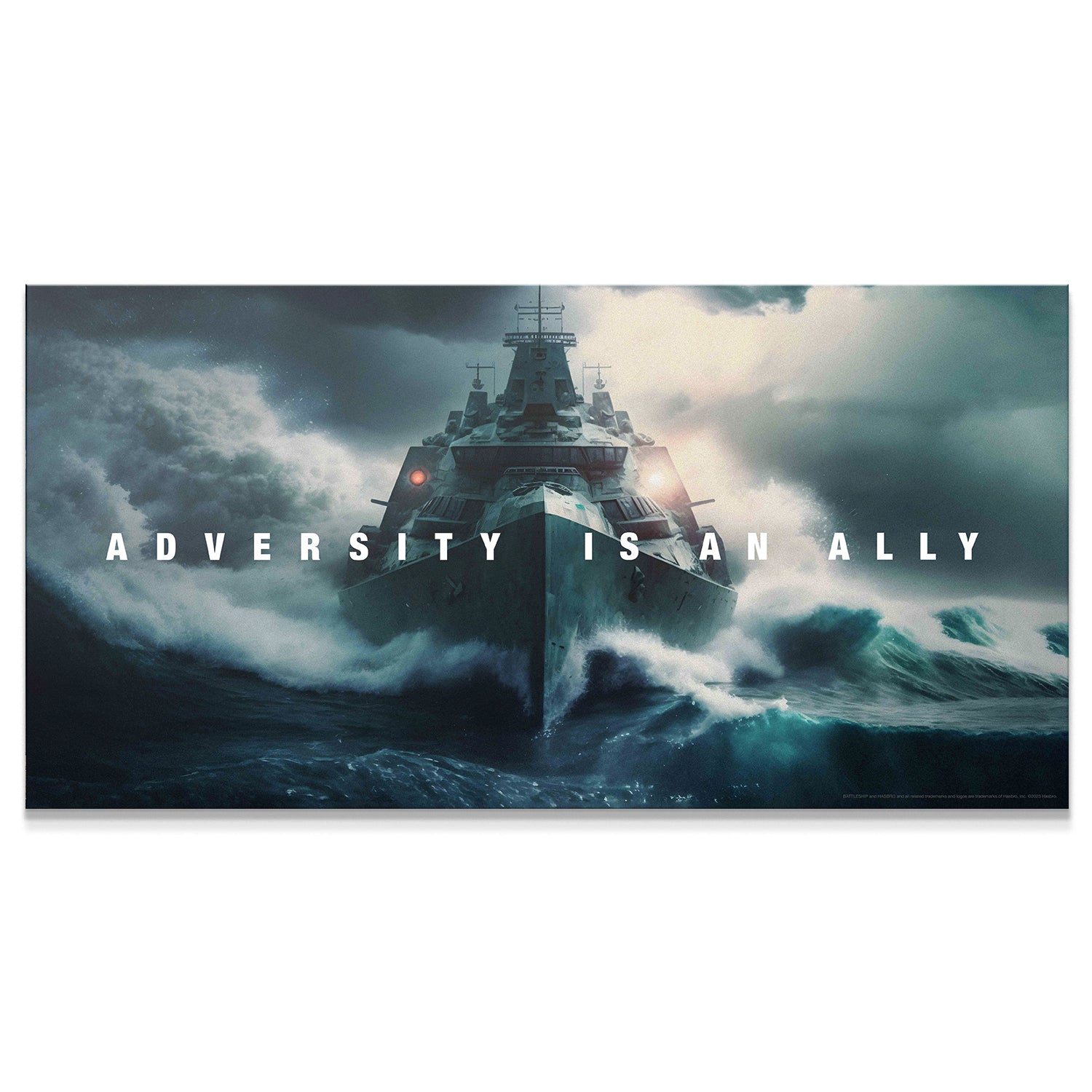 Adversity Is An Ally - IKONICK - Battleship
