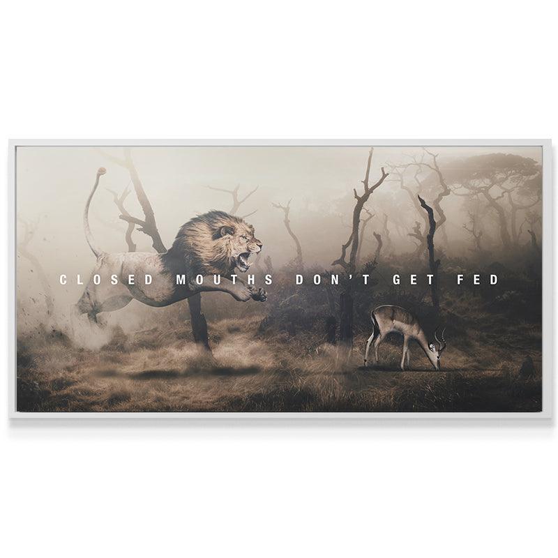 Closed Mouths Don't Get Fed - IKONICK - IKONICK Original