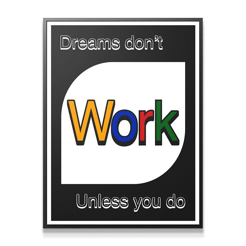 Dreams Don't Work - IKONICK - IKONICK Original