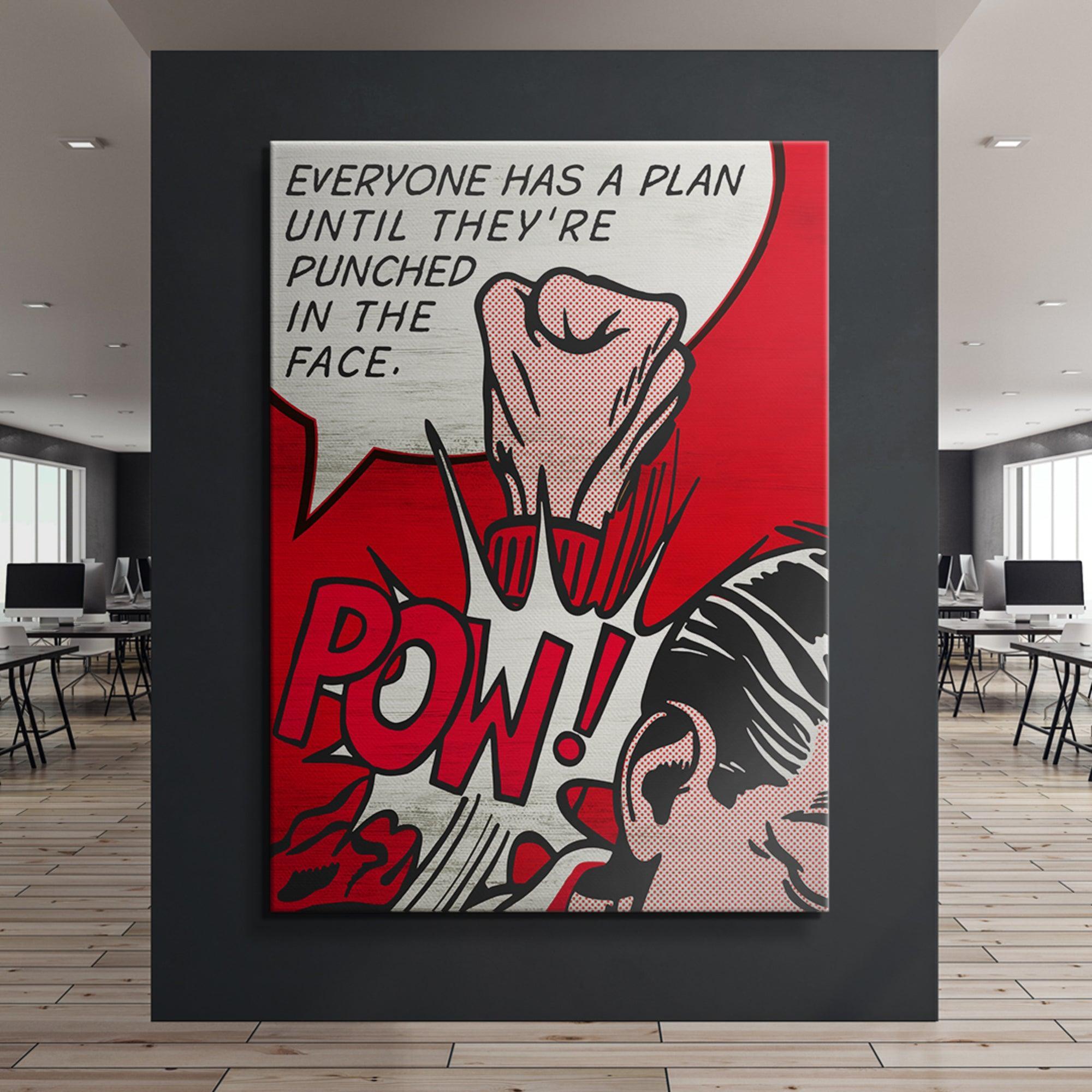 Everyone Has A Plan - IKONICK - IKONICK Original