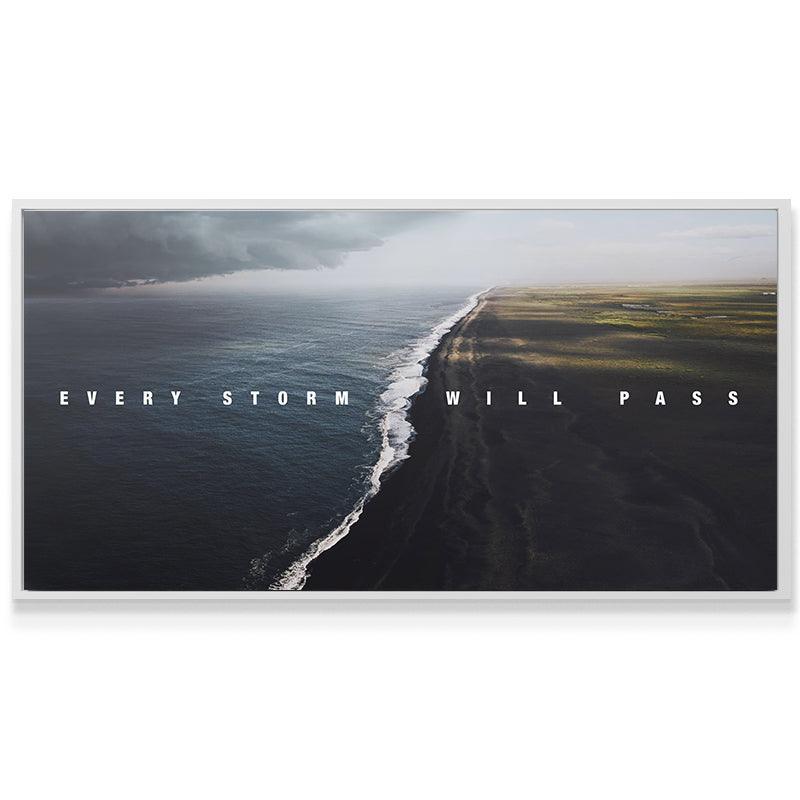 Every Storm Will Pass - IKONICK - IKONICK Original