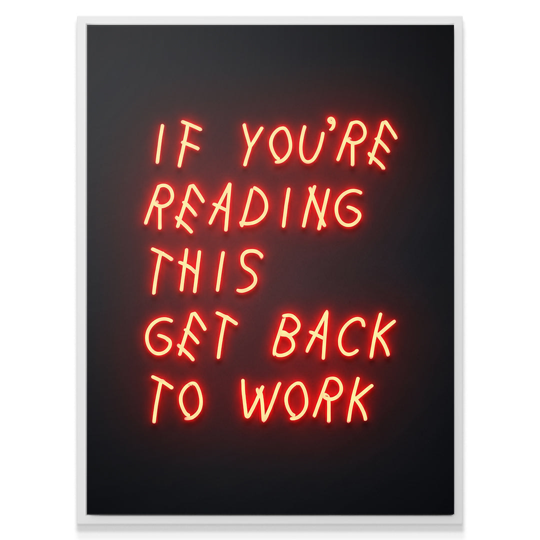 Get Back to Work - Neon Red