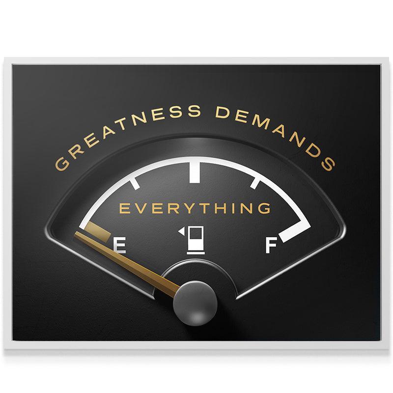 Greatness Demands Everything - IKONICK - IKONICK Original
