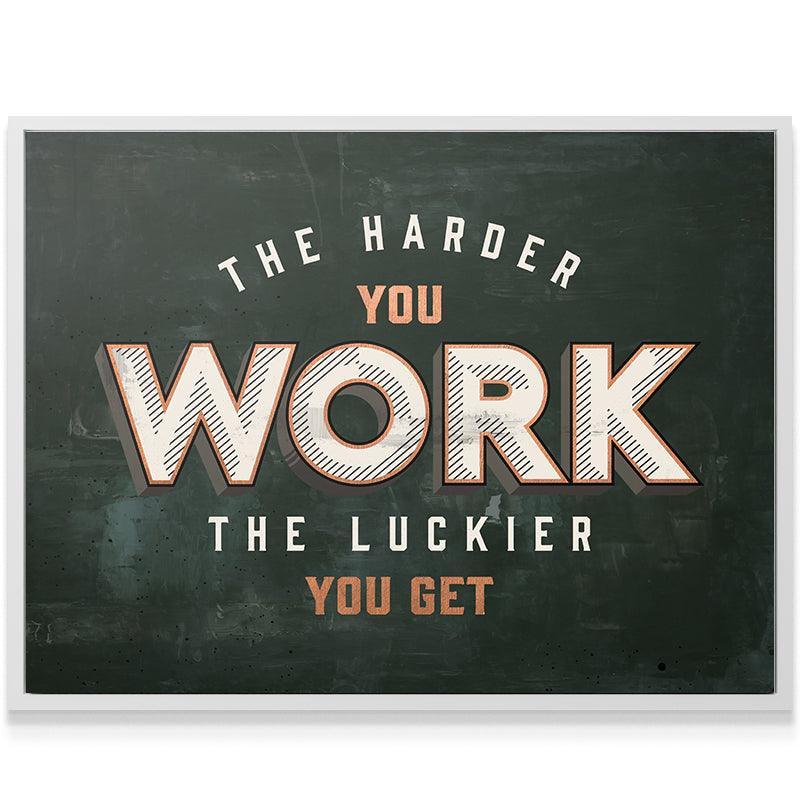 Harder You Work - IKONICK - IKONICK Original