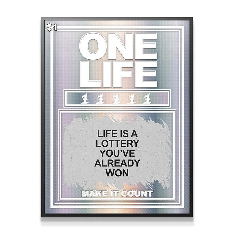 Life Is A Lottery You Already Won - IKONICK - IKONICK Original
