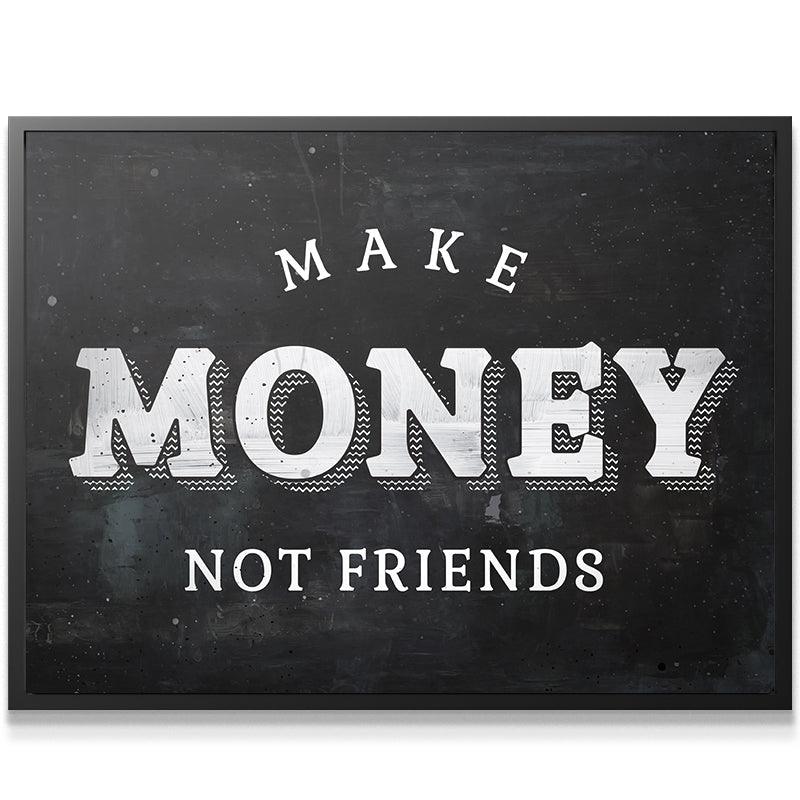 Make Money Not Friends - IKONICK - IKONICK Original