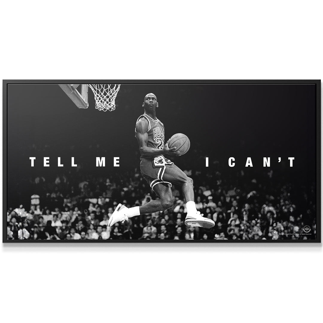Michael Jordan - Tell Me I Can't - IKONICK - Michael Jordan