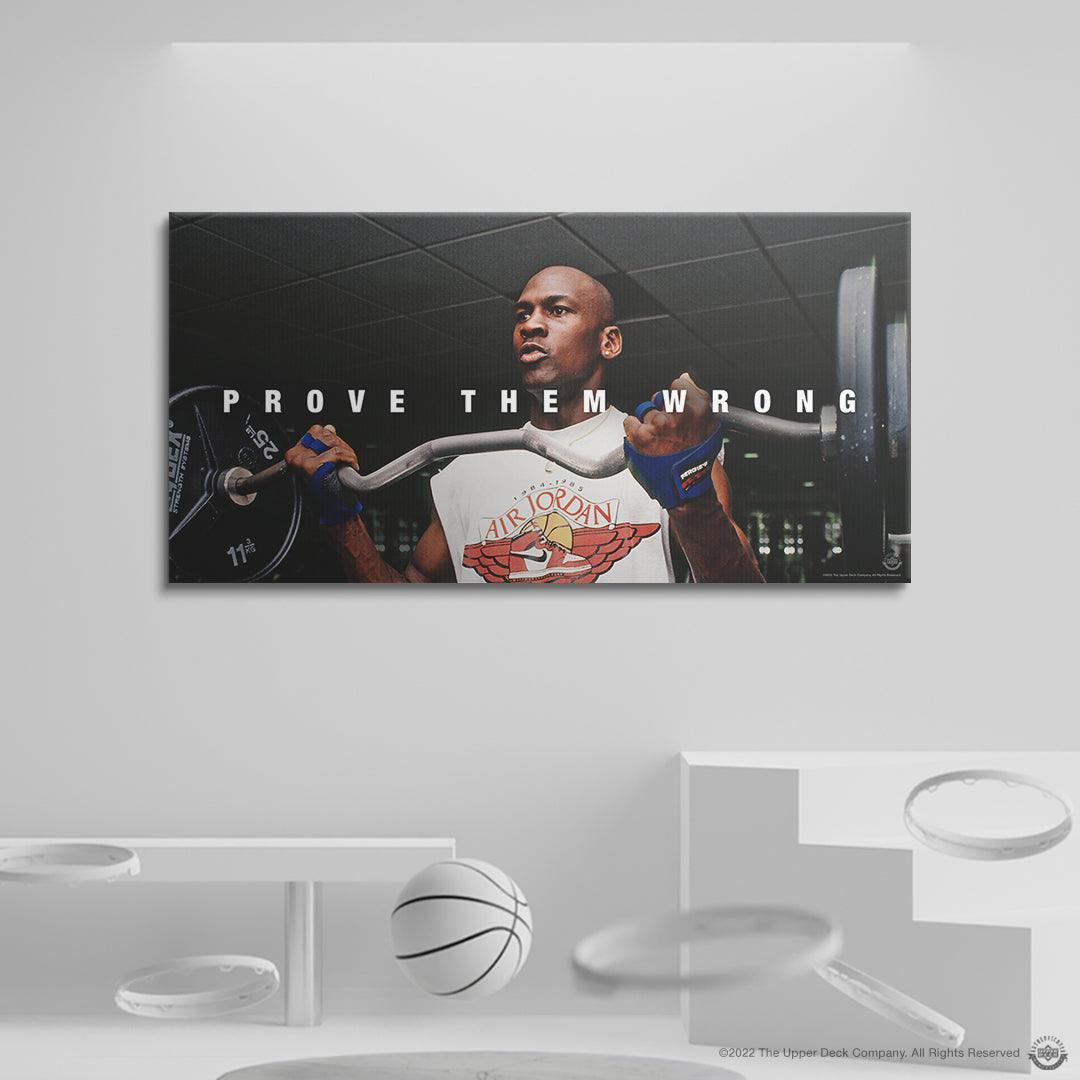 Michael Jordan - Prove Them Wrong - IKONICK - Michael Jordan