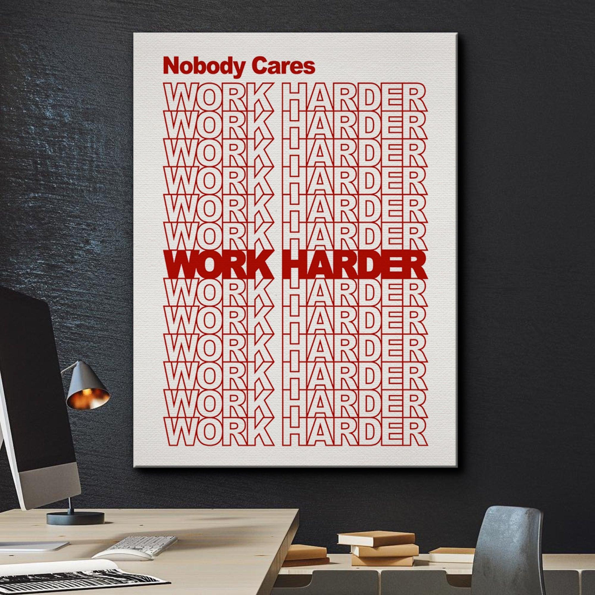Nobody Cares, Work Harder. (Red) - IKONICK - IKONICK Original