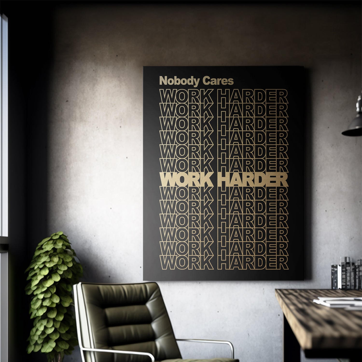 Nobody Cares, Work Harder. (Gold Edition) - IKONICK - IKONICK Original