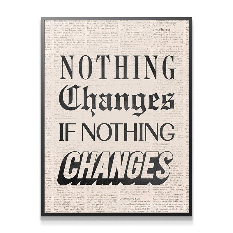 Nothing Changes Newspaper - IKONICK - Brian Mazza