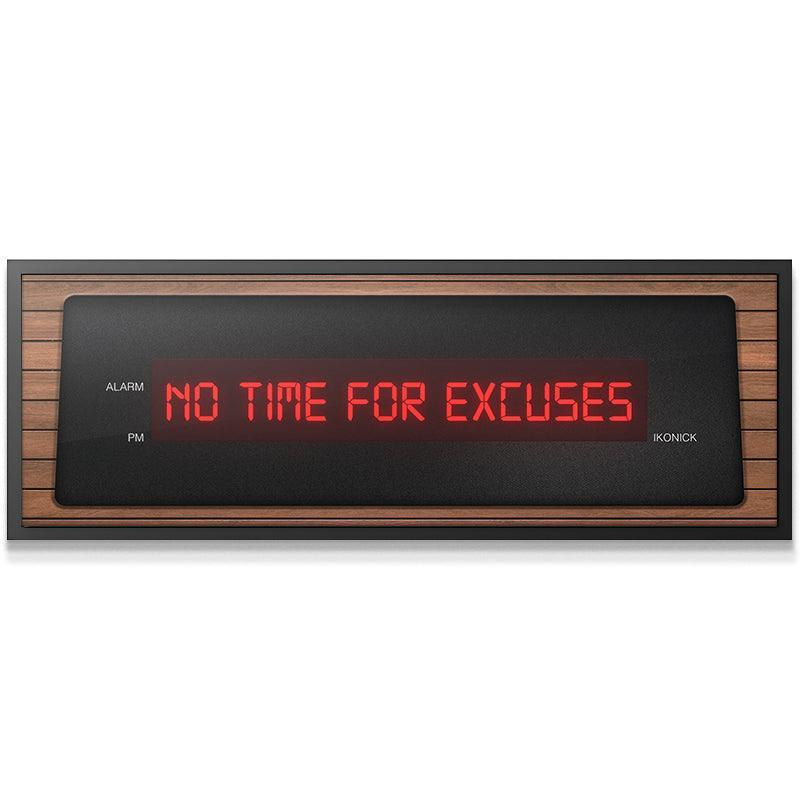 No Time For Excuses (Wood) - IKONICK - IKONICK Original