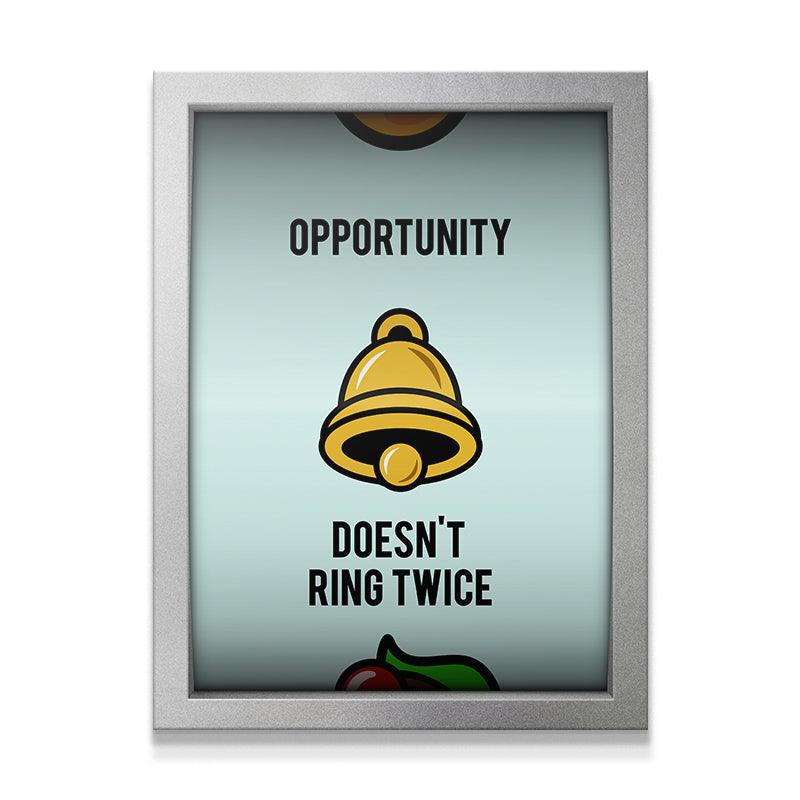 Opportunity Doesn't Ring Twice - IKONICK - IKONICK Original