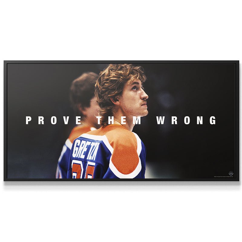 Wayne Gretzky - Prove Them Wrong - IKONICK - Wayne Gretzky