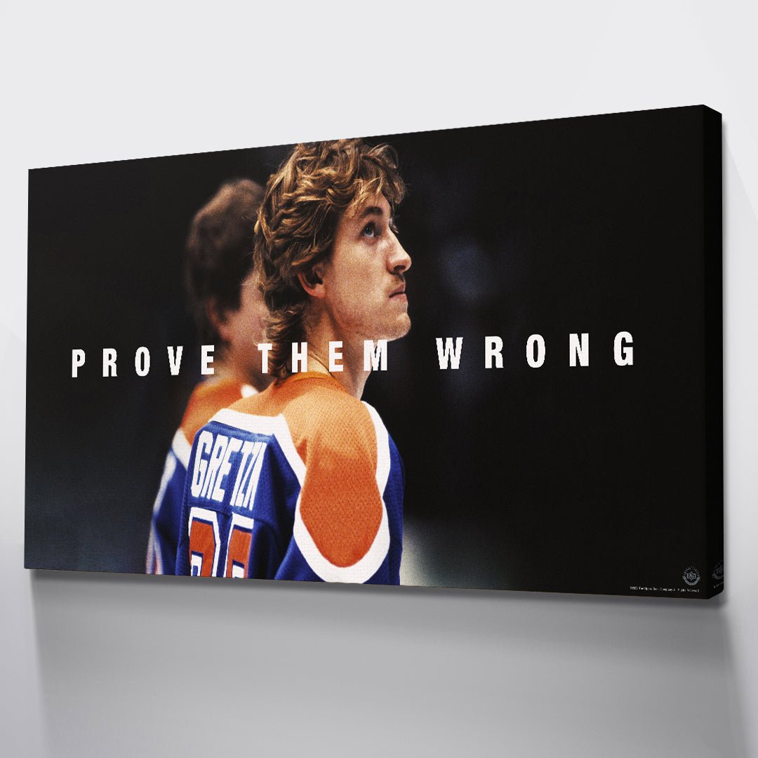 Wayne Gretzky - Prove Them Wrong - IKONICK - Wayne Gretzky