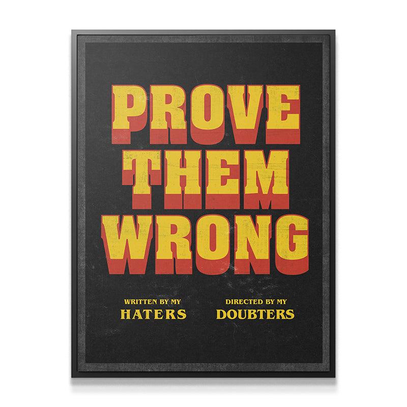 Prove Them Wrong - Directors Cut - IKONICK - IKONICK Original