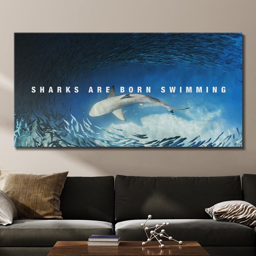 Sharks Are Born Swimming - IKONICK - IKONICK Original