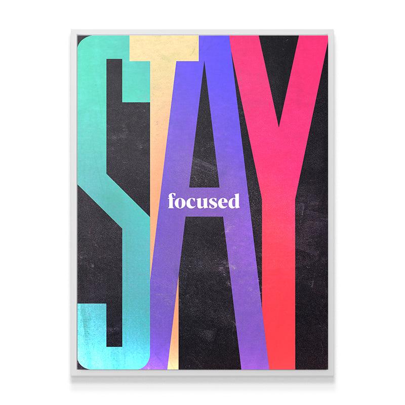 Stay Focused (Type) - IKONICK - IKONICK Original
