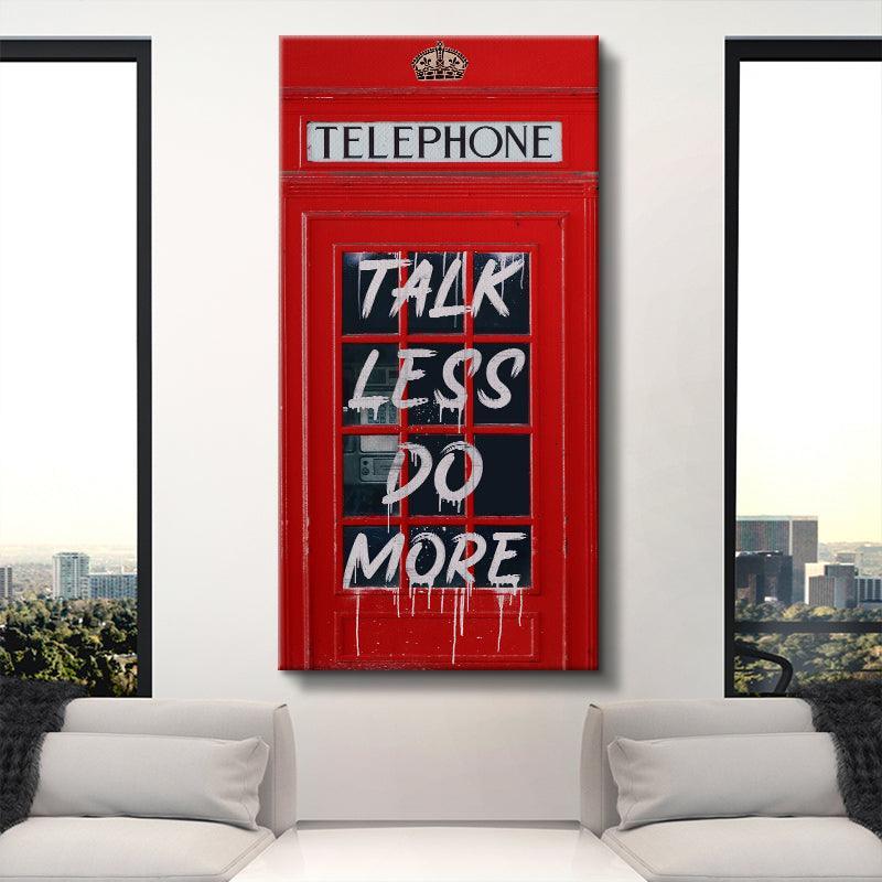 Talk Less Do More - IKONICK - IKONICK Original