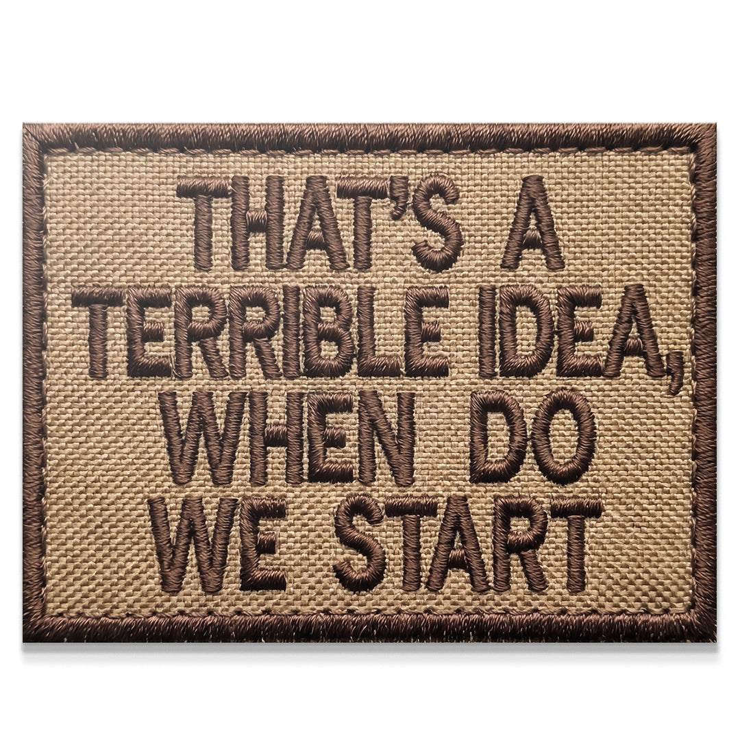 Terrible Idea - Patch