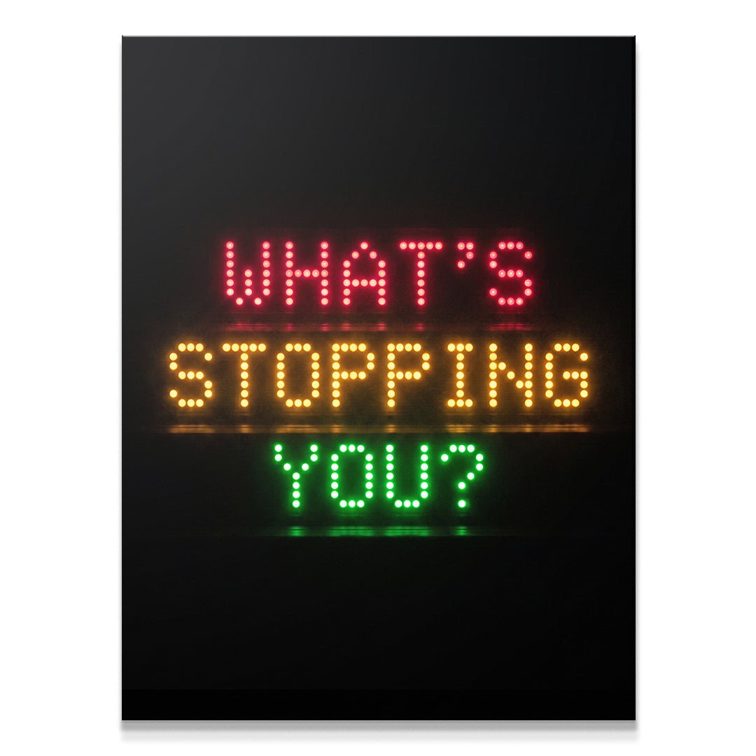 What's Stopping You - Traffic Light