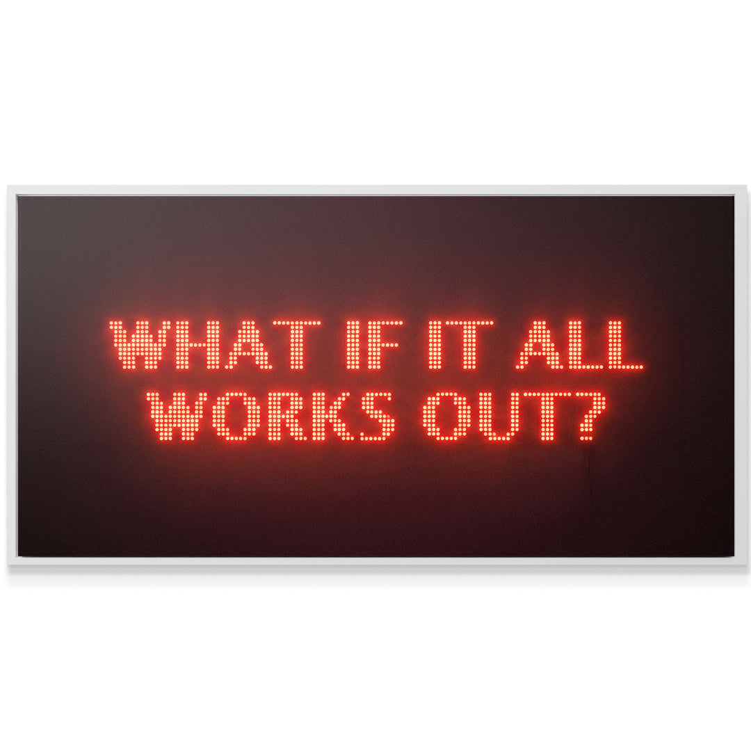 What If It All Works Out - Neon