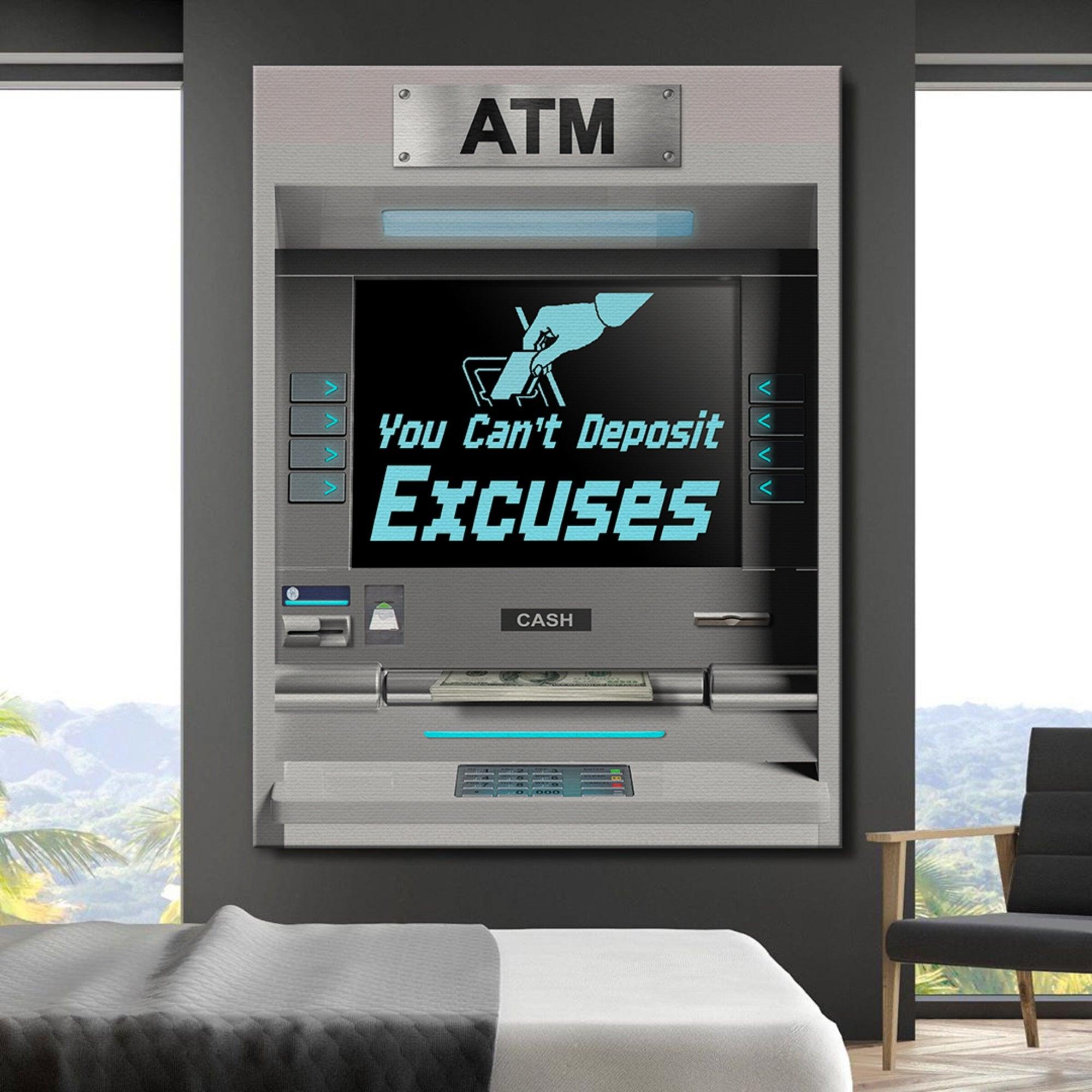 You Can't Deposit Excuses ATM - IKONICK - IKONICK Original