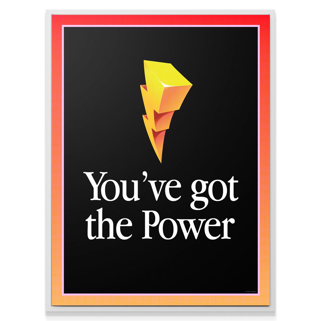 Power Rangers - You've Got The Power - IKONICK - Power Rangers