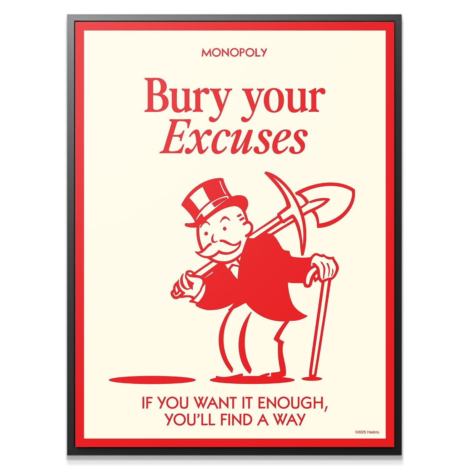 Monopoly - Bury Your Excuses - IKONICK - Monopoly