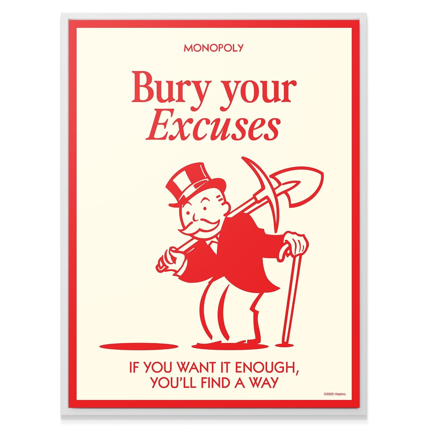 Monopoly - Bury Your Excuses - IKONICK - Monopoly