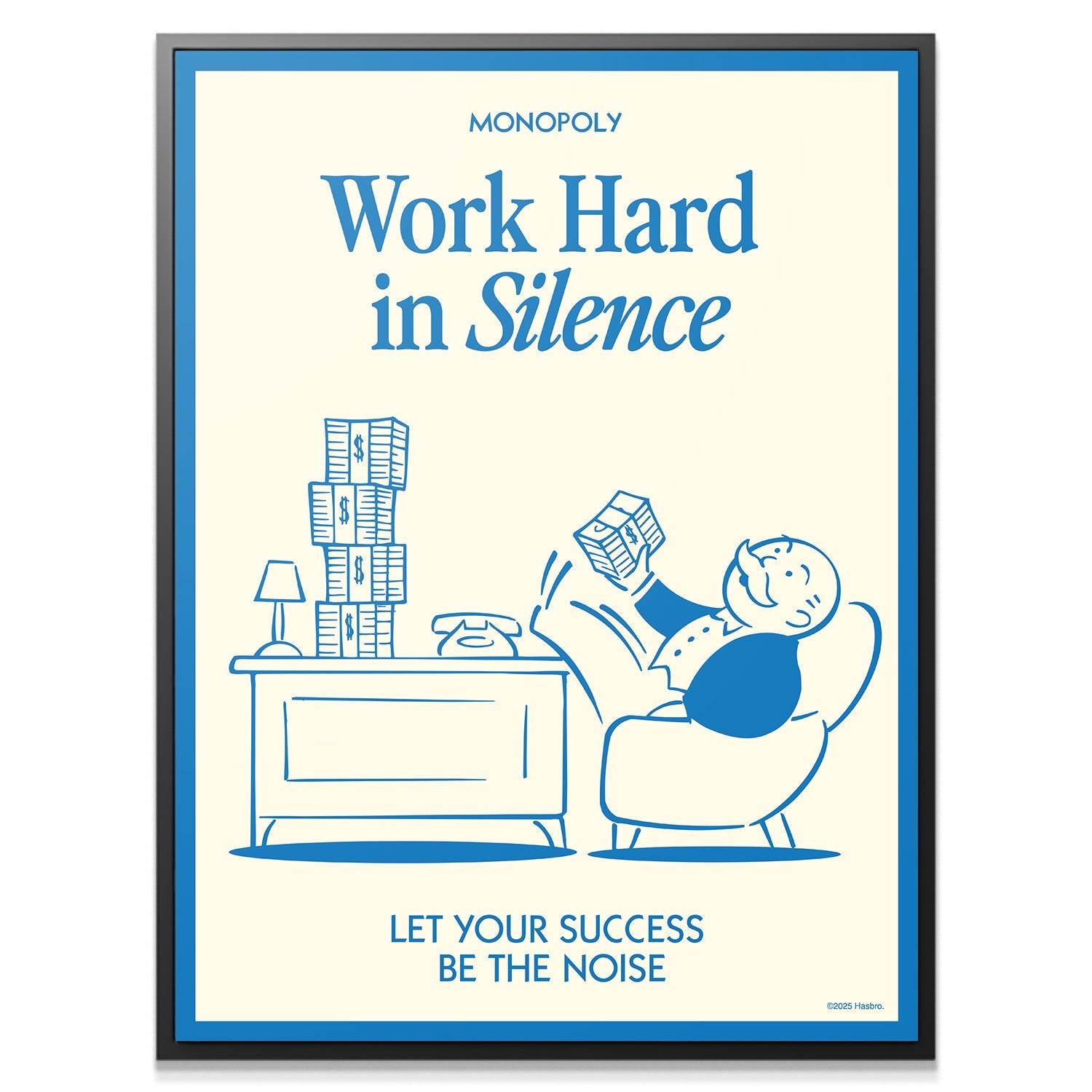 Monopoly - Work Hard In Silence - IKONICK - Monopoly